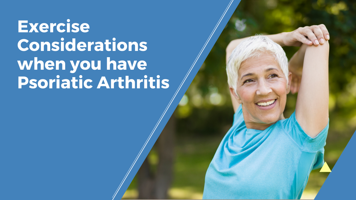Exercise Considerations when you have Psoriatic Arthritis